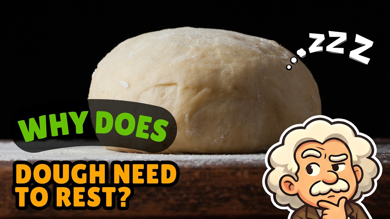 The Science Behind Resting Dough