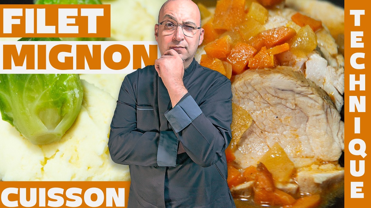 Technique de Cuisson du Filet Mignon